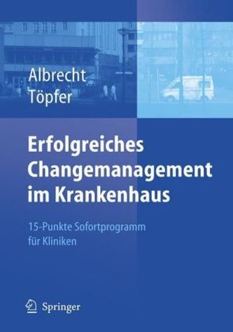 Erfolgreiches Changemanagement im Krankenhaus
