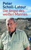 Die Angst des weißen Mannes