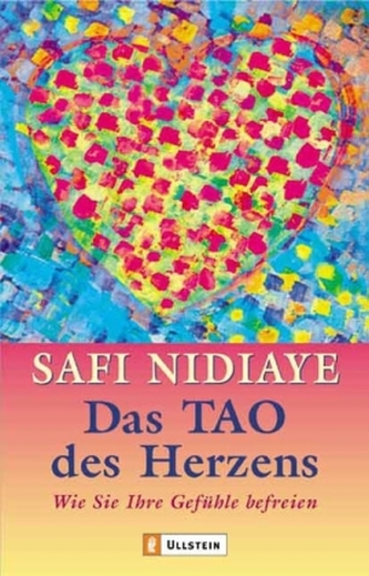 Das Tao des Herzens Das Tao des Herzens