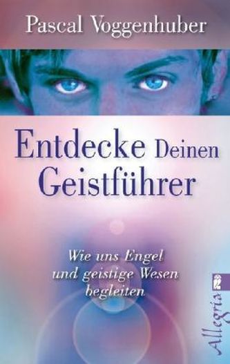 Entdecke deinen Geistführer Entdecke deinen Geistführer