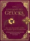 Das Geheimnis des Glücks