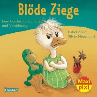 Blöde Ziege; Dumme Gans