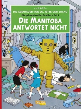 Die Abenteuer von Jo, Jette und Jocko - Die Manitoba antwortet nicht
