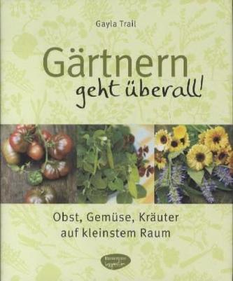 Gärtnern geht überall!