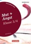 Klasse 3/4 - Mut + Angst