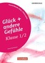 Glück und andere Gefühle, Klasse 1/2