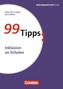 99 Tipps: Inklusion an Schulen