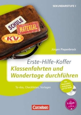 Erste-Hilfe-Koffer: Wandertage und Klassenfahrten durchführen, m. CD-ROM