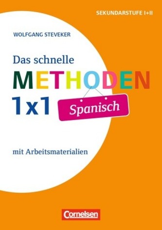 Das schnelle Methoden-1x1 Spanisch mit Arbeitshilfen