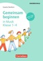 Gemeinsam beginnen in Musik - Klasse 1-4