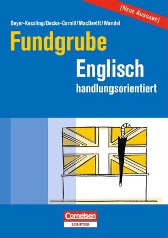 Fundgrube Englisch handlungsorientiert, Neue Ausgabe