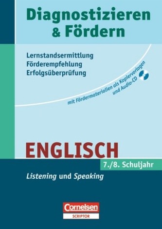 7./8. Schuljahr, Listening und Speaking, m. Audio-CD