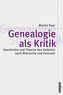 Genealogie als Kritik