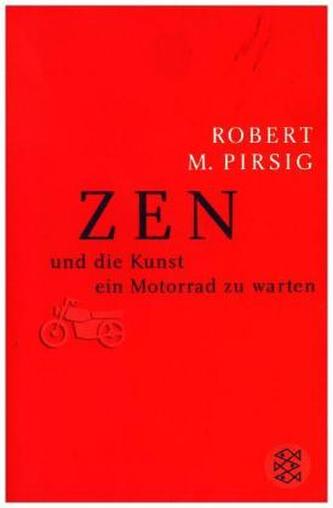 Zen und die Kunst ein Motorrad zu warten