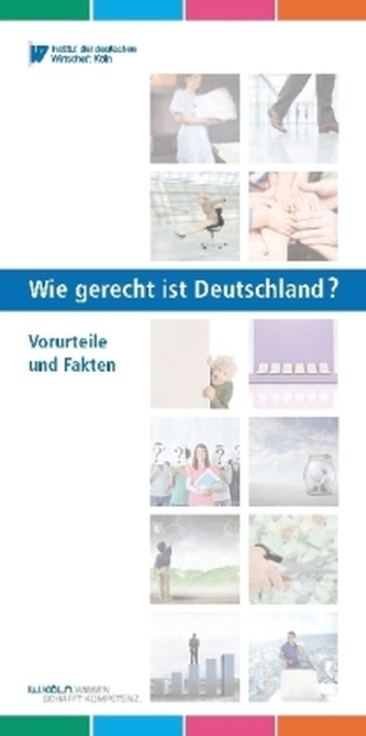 Wie gerecht ist Deutschland?, Vorurteile und Fakten