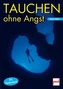 Tauchen ohne Angst