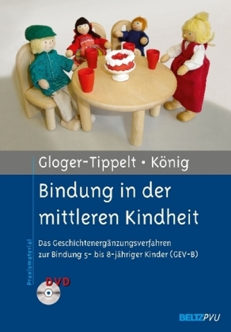 Bindung in der mittleren Kindheit, m. DVD-ROM