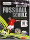 Die große Fußballschule