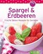 Spargel & Erdbeeren