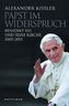Papst im Widerspruch