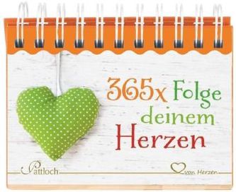365 x Folge deinem Herzen