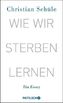 Wie wir sterben lernen