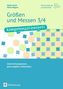 Größen und Messen 3/4 - kompetenzorientiert!