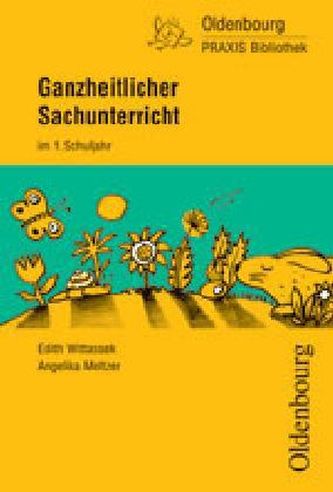 Ganzheitlicher Sachunterricht im 1. Schuljahr