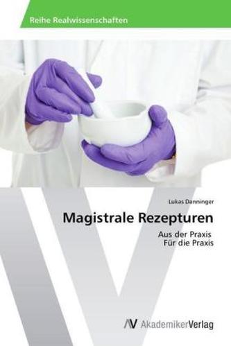 Magistrale Rezepturen