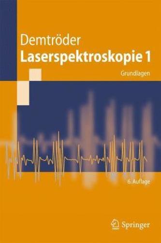 Laserspektroskopie. Bd.1
