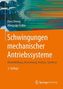 Schwingungen mechanischer Antriebssysteme