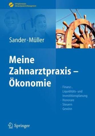 Meine Zahnarztpraxis-Ökonomie