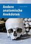 Andere anatomische Anekdoten