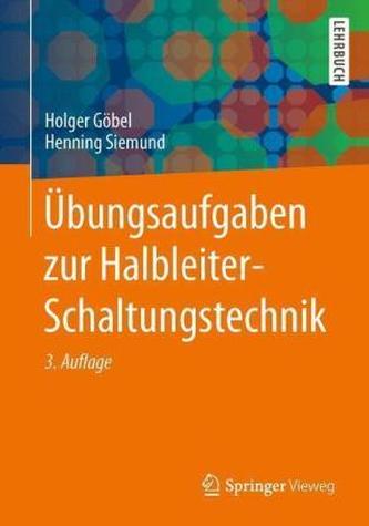 Übungsaufgaben zur Halbleiter-Schaltungstechnik