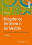 Bildgebende Verfahren in der Medizin