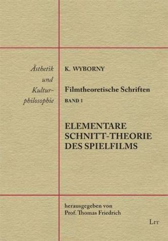Elementare Schnitt-Theorie des Spielfilms