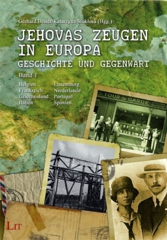 Jehovas Zeugen in Europa - Geschichte und Gegenwart. Bd.1