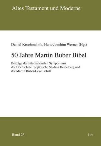 50 Jahre Martin Buber Bibel