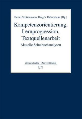 Kompetenzorientierung, Lernprogression, Textquellenarbeit