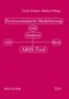 Prozessorientierte Modellierung und Analyse mit dem ARIS-Tool
