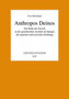 Anthropos Deinos