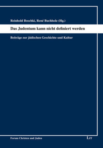 Das Judentum kann nicht definiert werden