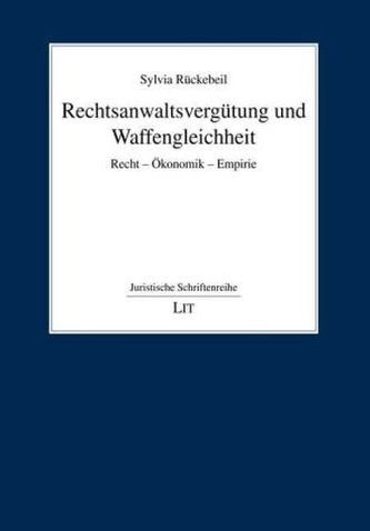 Rechtsanwaltsvergütung und Waffengleichheit