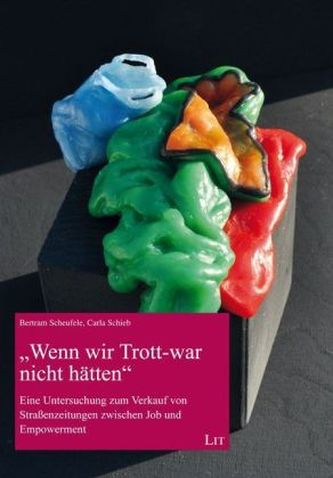 'Wenn wir Trott-war nicht hätten' 'Wenn wir Trott-war nicht hätten'