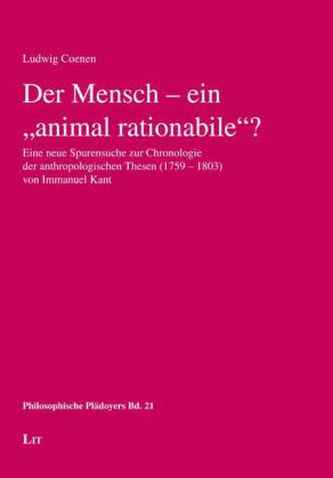 Der Mensch - ein 'animal rationabile'?