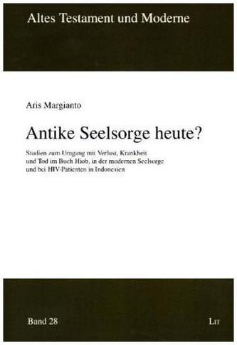 Antike Seelsorge heute?