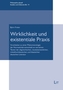 Wirklichkeit und existentiale Praxis