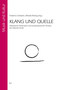 Klang und Quelle