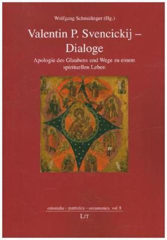 Valentin P. Svencickij - Dialoge