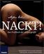 Nackt! Das Profibuch der Aktfotografie